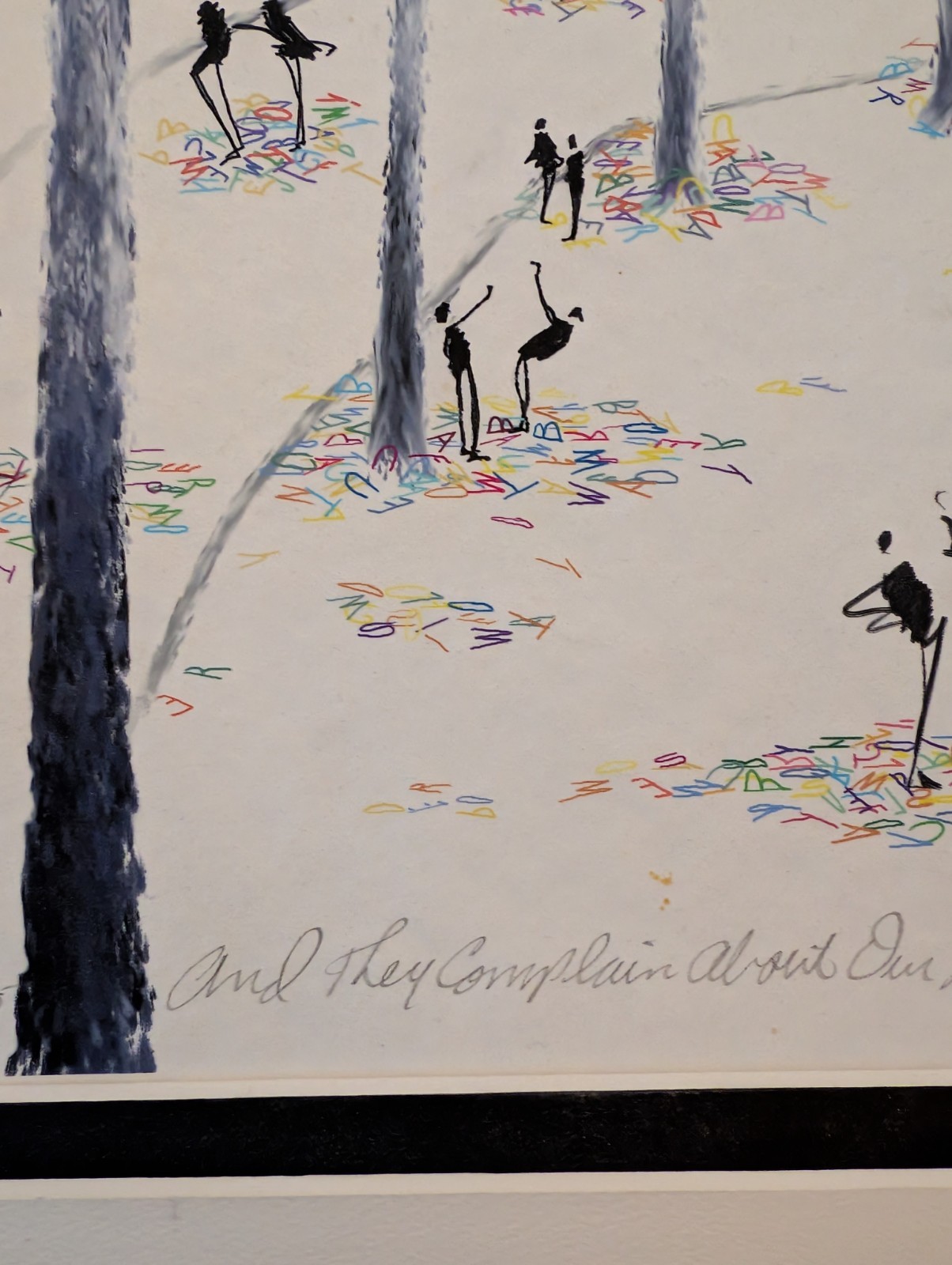Leo Posillico “And They Complain About Our Shit!” Signed 2003