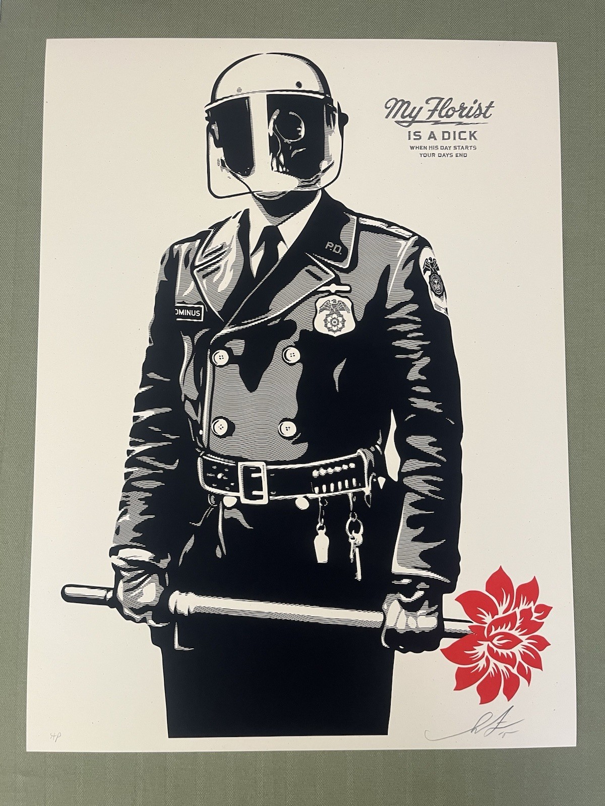 OBEY GIANT “MY FLORIST IS A DICK” AP SCREEN PRINT SHEPARD FAIREY SIGNED
