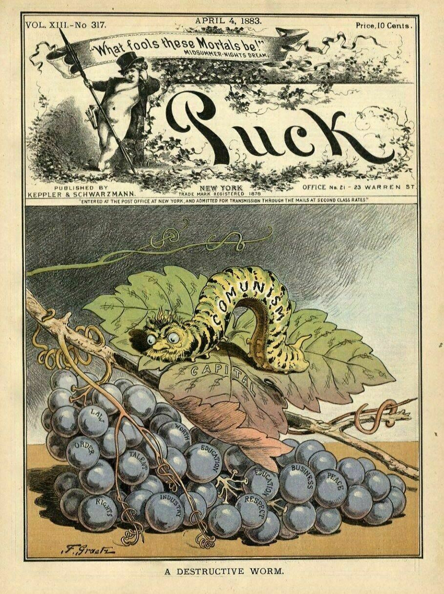 CATERPILLAR OF COMMUNISM OR SOCIALISM DESTRUCTIVE WORM GRAPES LAW ORDER BUSINESS
