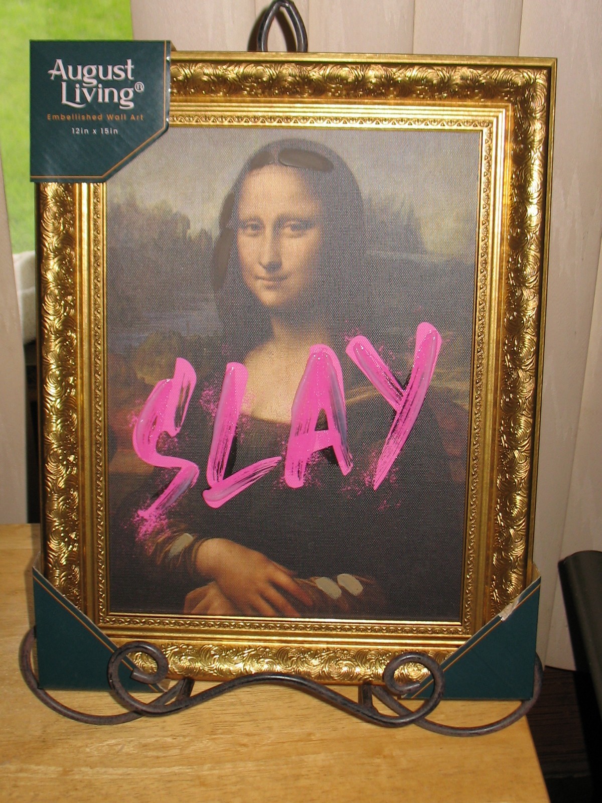 Mona Lisa “Slay” Print with Easel Stand “August Living” 12 x 15 Wall Art