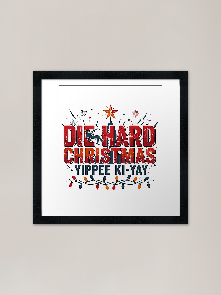 die hard christmas Framed Art Print Framed Wall Art Poster Canvas Print Picture
