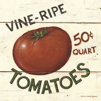 David Carter Brown Vine Ripe Tomatoes Open Edition