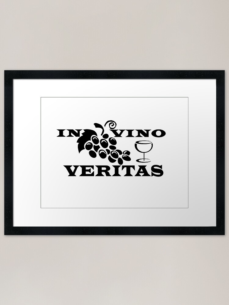 In vino veritas Framed Art Print Framed Wall Art Poster Canvas Print Picture