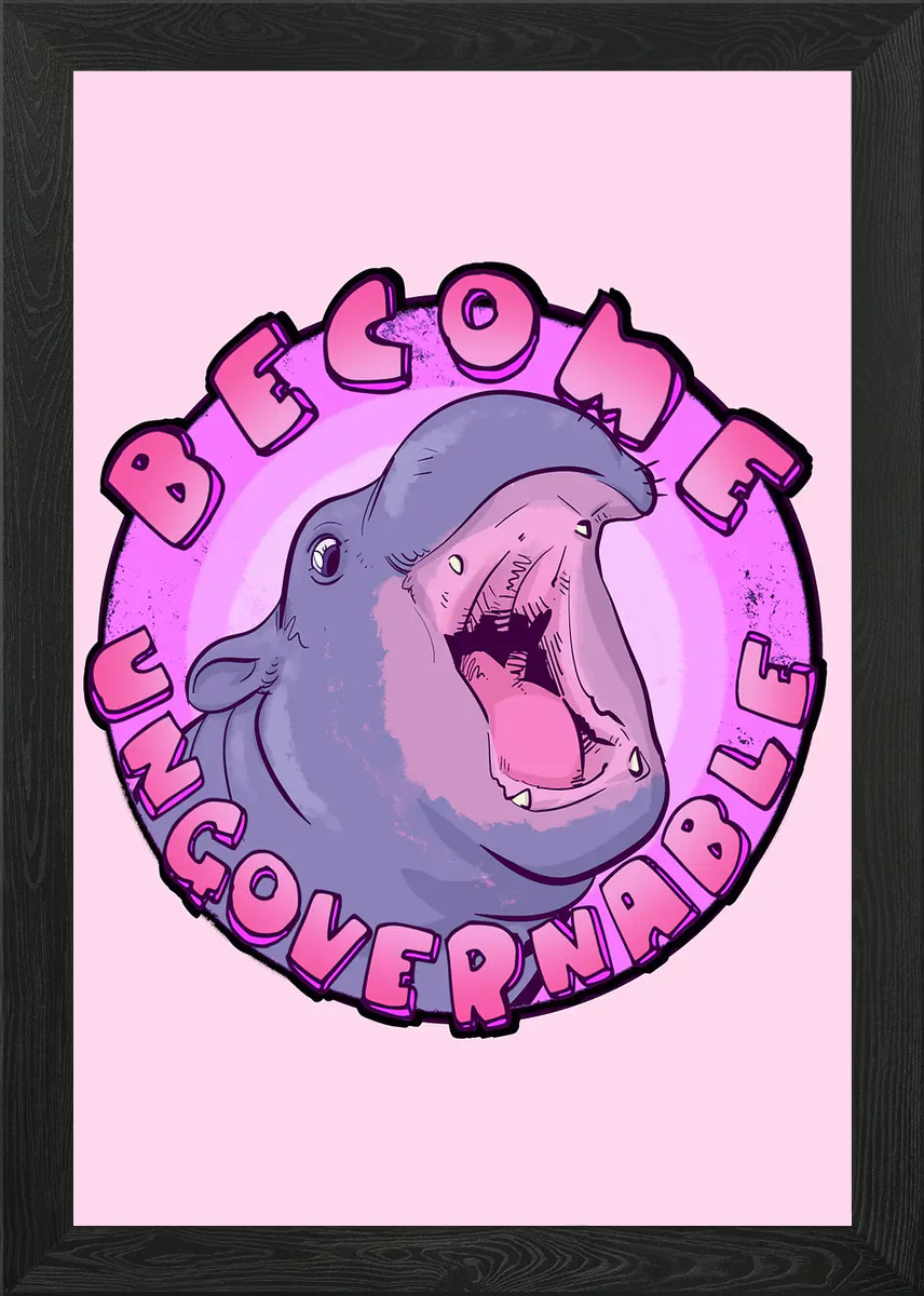 Become Ungovernable Moo Deng Framed Wall Art Poster Canvas Print Picture