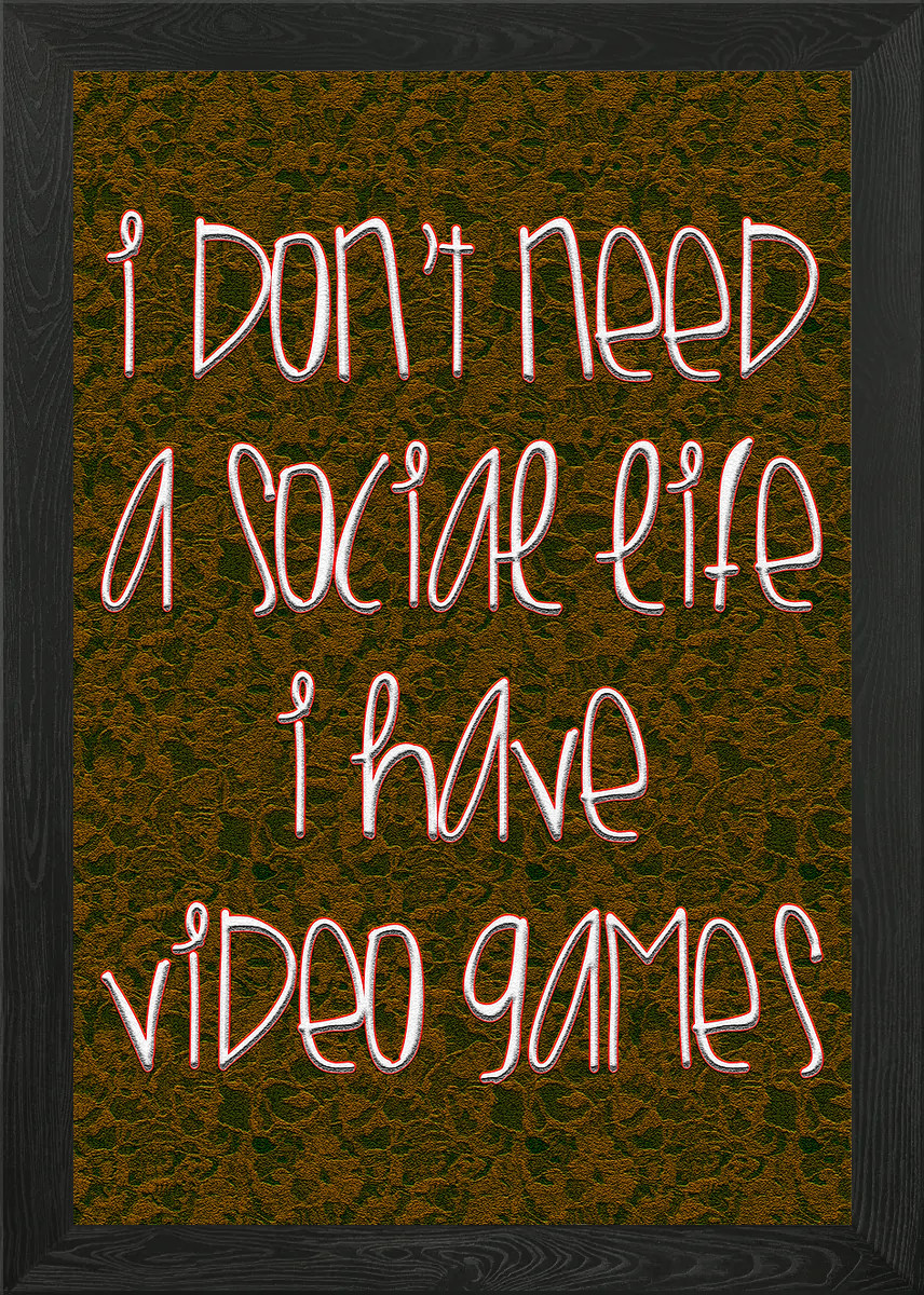 Video Games Quote Framed Wall Art Poster Canvas Print Picture